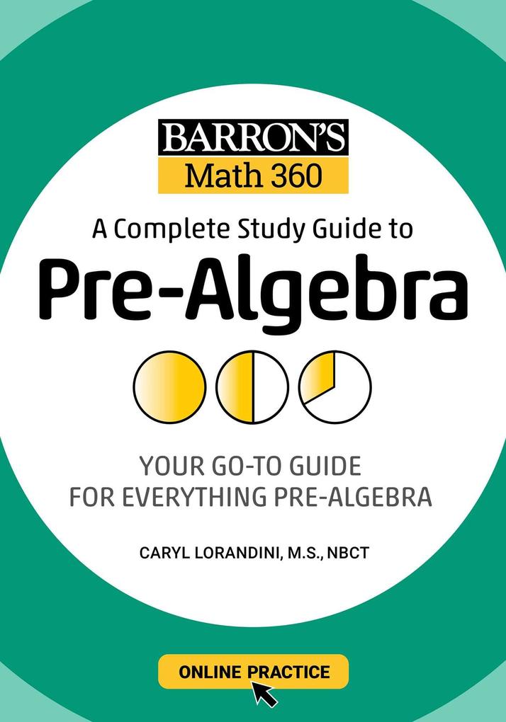 Barron‘s Math 360: A Complete Study Guide to Pre-Algebra with Online Practice