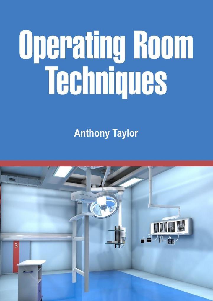 Operating Room Techniques