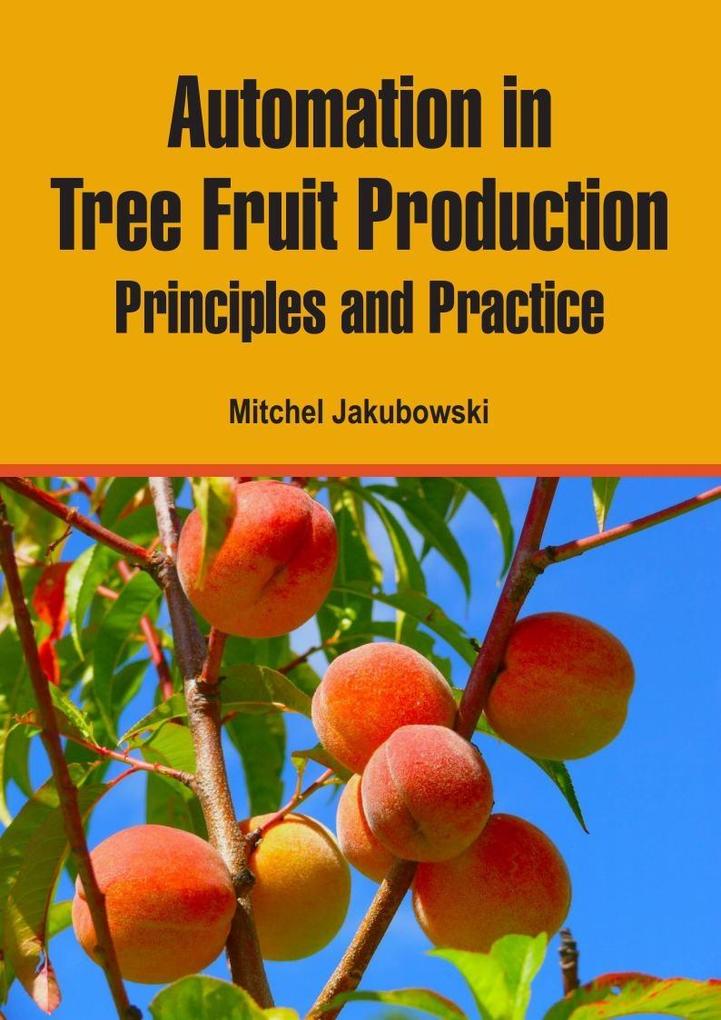 Automation in Tree Fruit Production