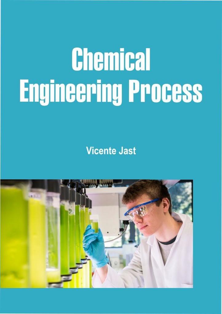 Chemical Engineering Process