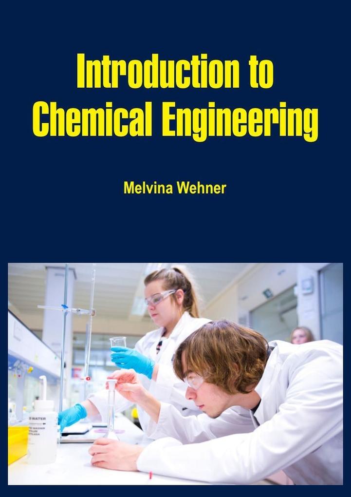 Introduction to Chemical Engineering