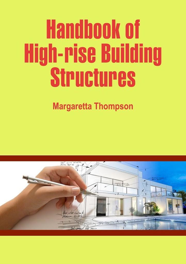 Handbook of High-rise Building Structures