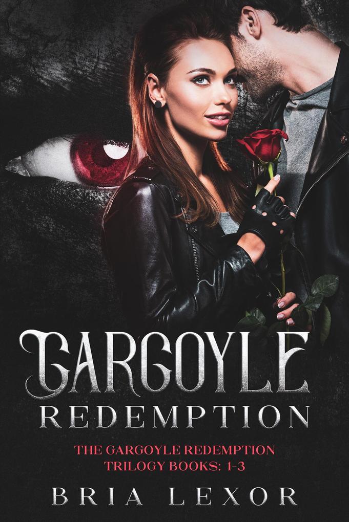 Gargoyle Redemption (The Gargoyle Redemption Trilogy #1)