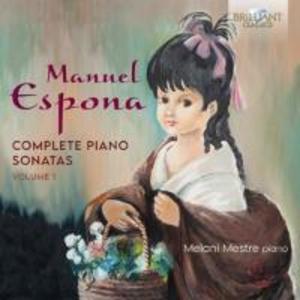 Espona:Complete Piano SonatasVol.1