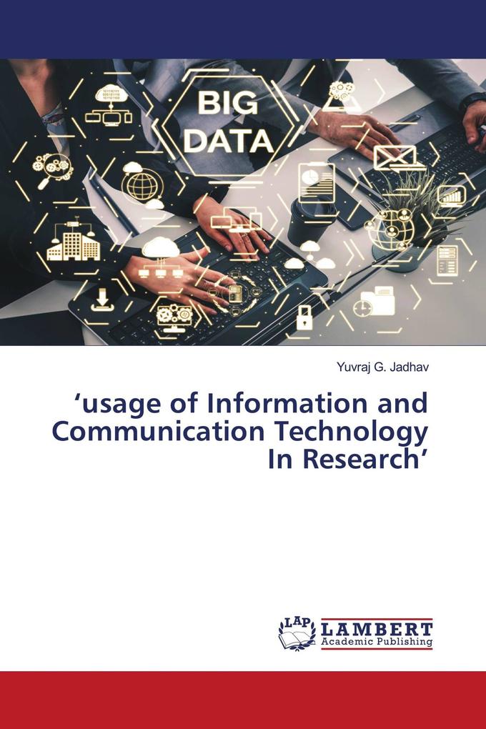 'usage of Information and Communication Technology In Research'