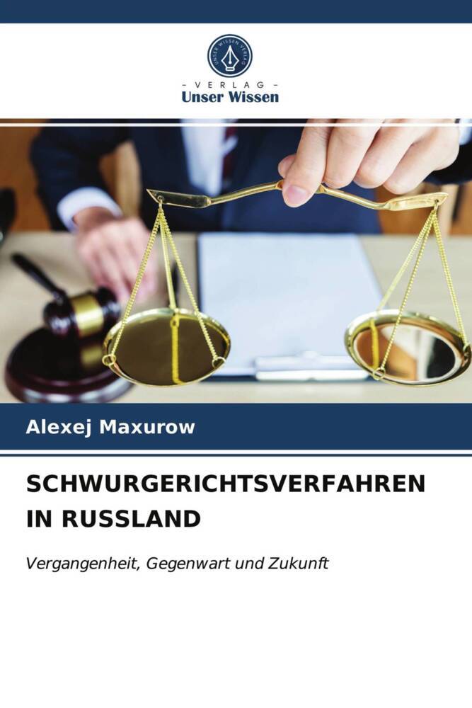 SCHWURGERICHTSVERFAHREN IN RUSSLAND