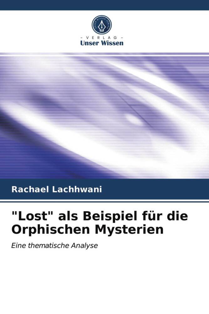 'Lost' als Beispiel für die Orphischen Mysterien