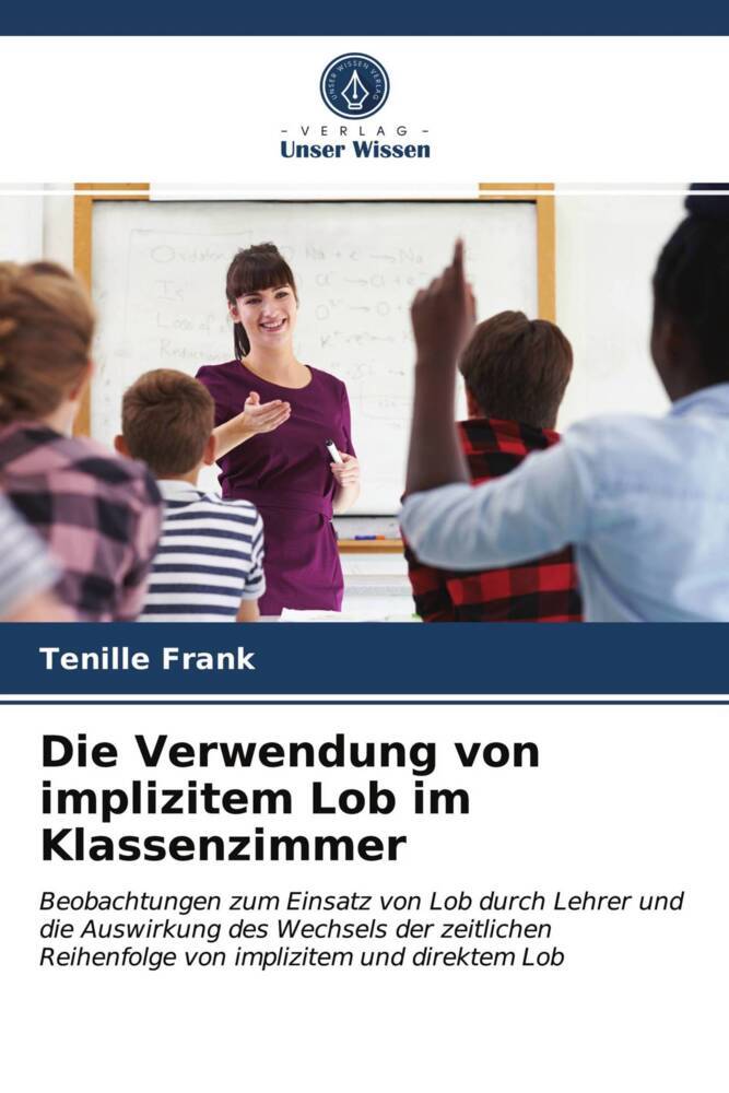 Die Verwendung von implizitem Lob im Klassenzimmer