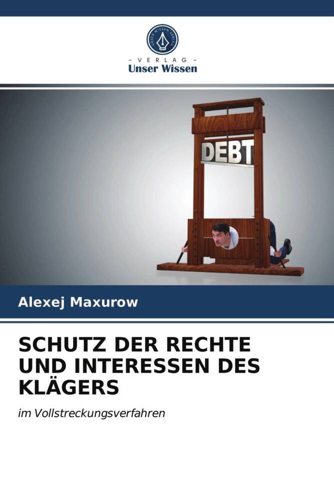 SCHUTZ DER RECHTE UND INTERESSEN DES KLÄGERS