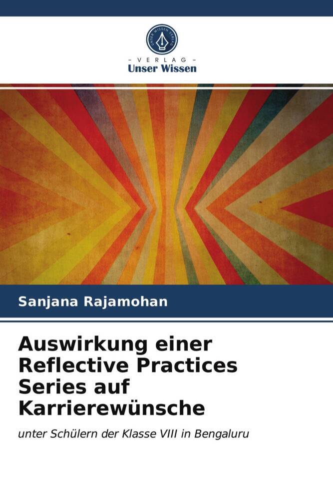 Auswirkung einer Reflective Practices Series auf Karrierewünsche