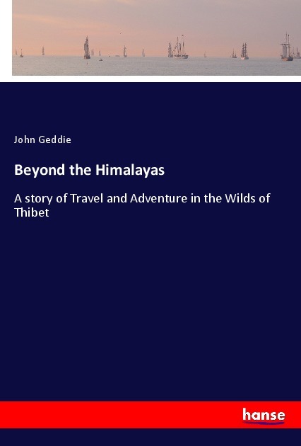 Beyond the Himalayas