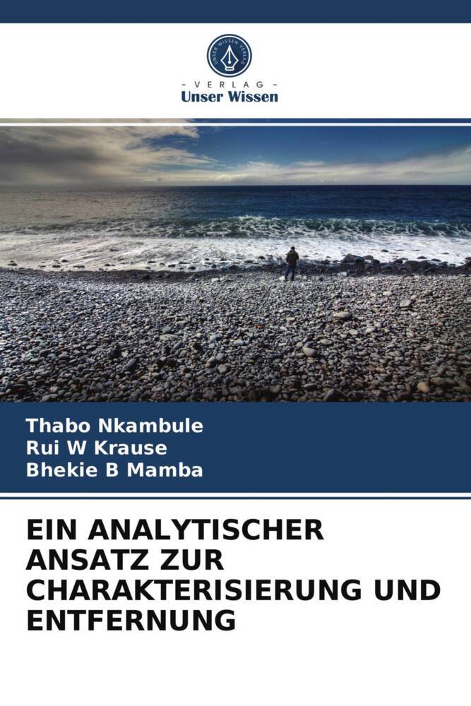 EIN ANALYTISCHER ANSATZ ZUR CHARAKTERISIERUNG UND ENTFERNUNG