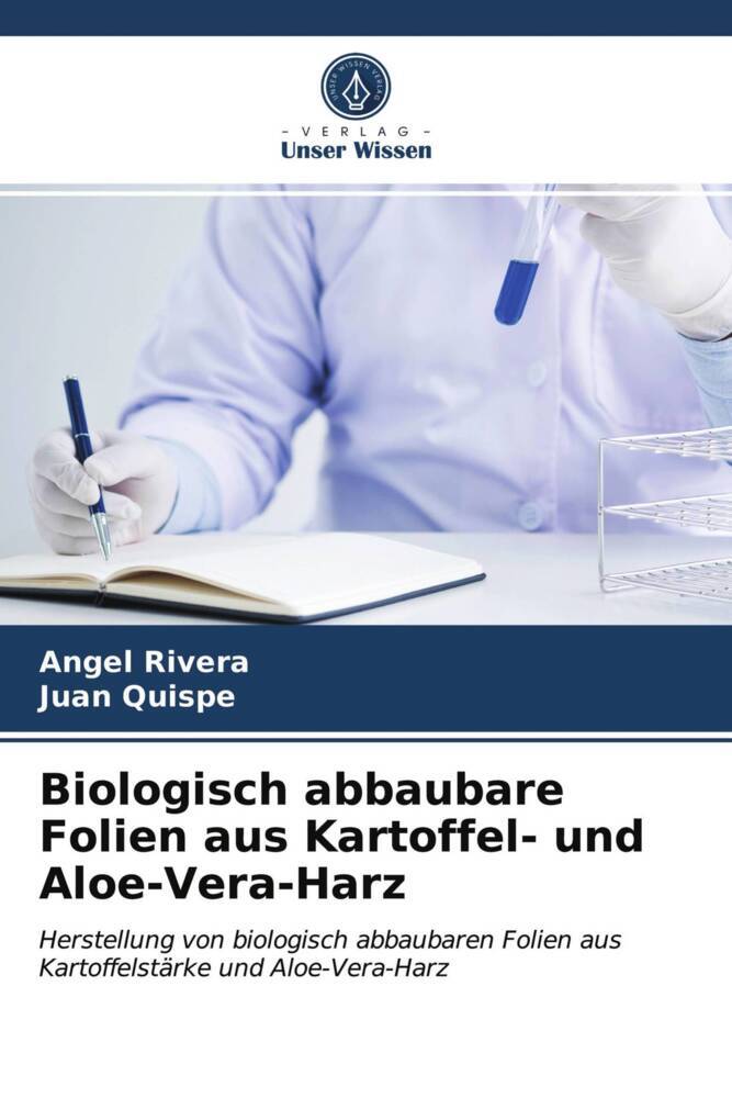 Biologisch abbaubare Folien aus Kartoffel- und Aloe-Vera-Harz