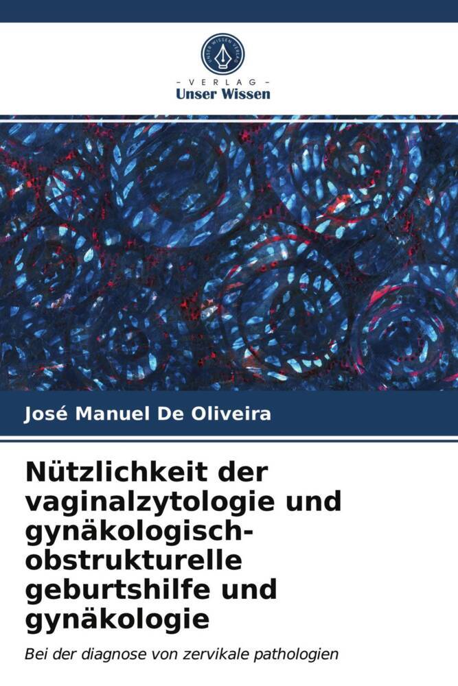Nützlichkeit der vaginalzytologie und gynäkologisch-obstrukturelle geburtshilfe und gynäkologie