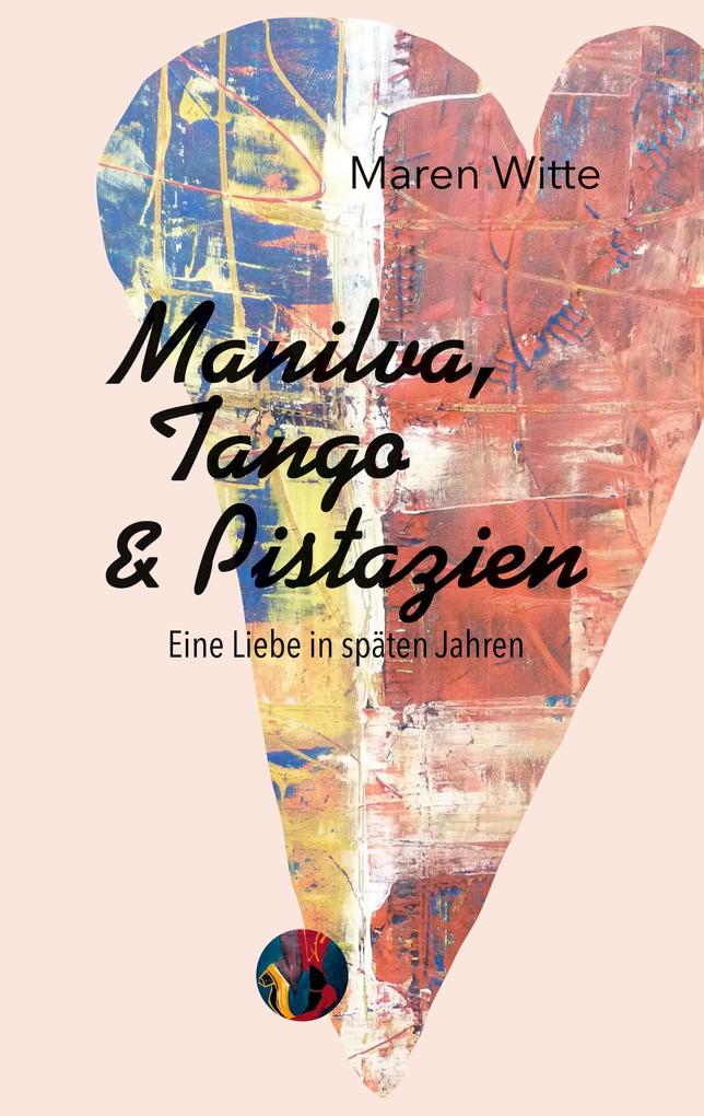 Manilva Tango und Pistazien