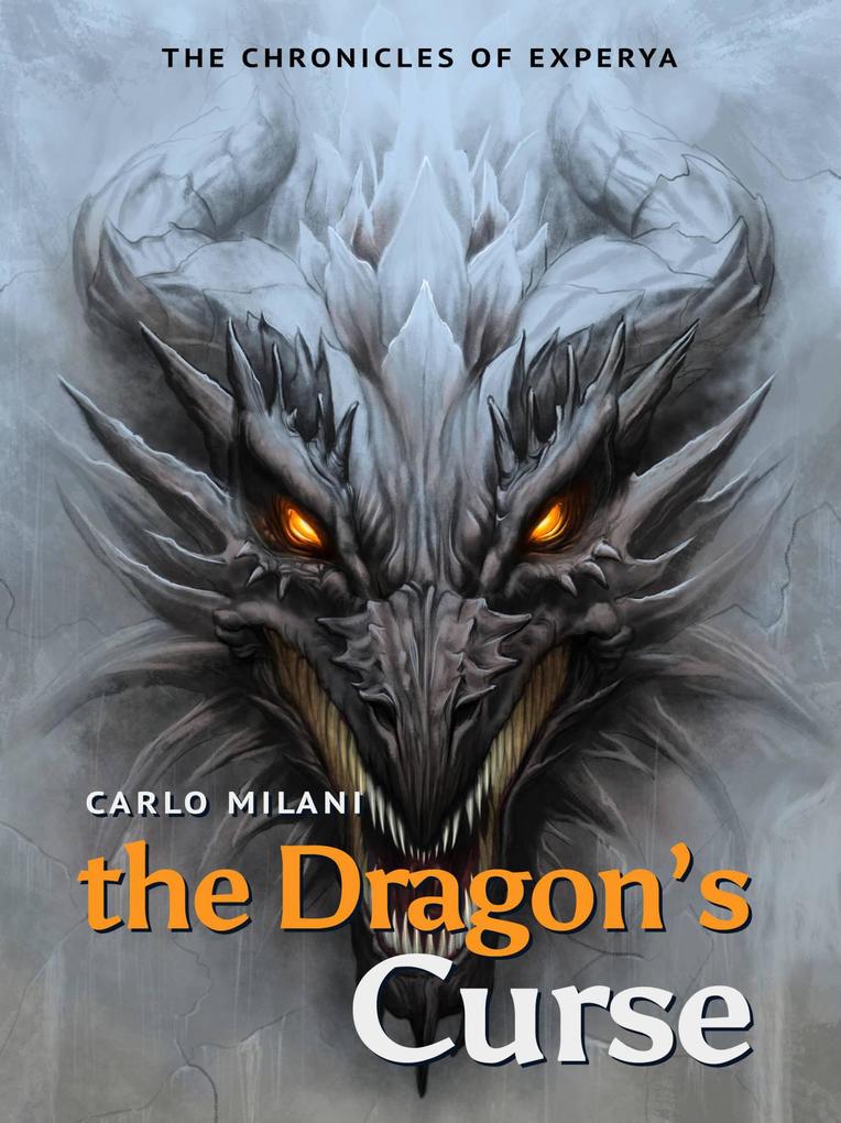 The Dragon‘s Curse (THE CHRONICLES OF EXPERYA)