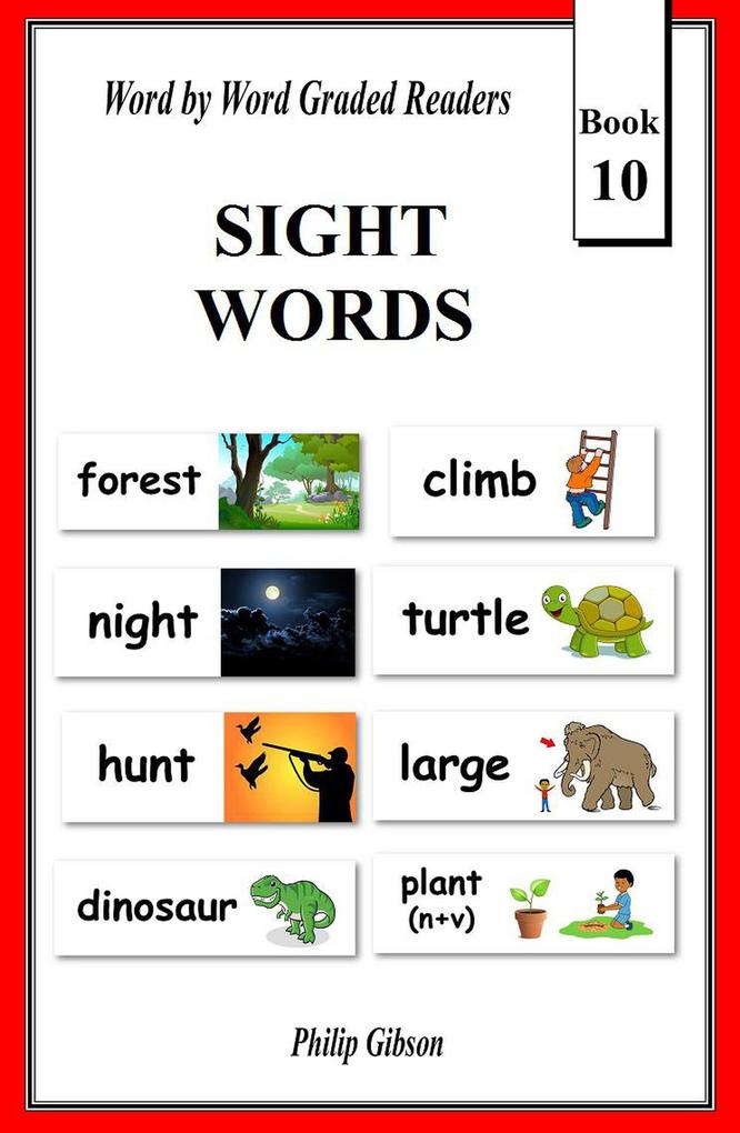 Sight Words: Book 10 (Learn The Sight Words #10)