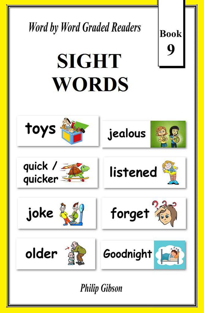 Sight Words: Book 9 (Learn The Sight Words #9)