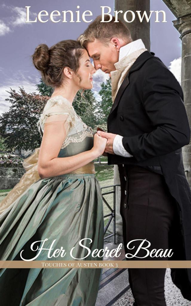 Her Secret Beau (Touches of Austen #3)