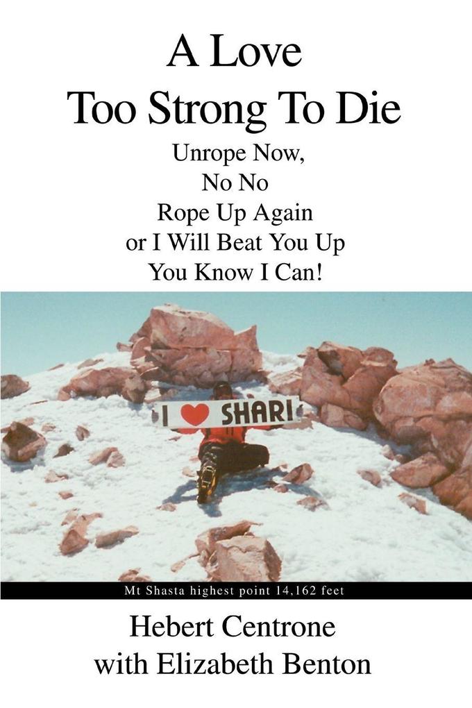 A Love Too Strong To Die