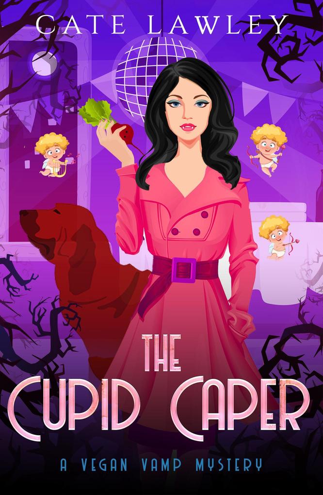 The Cupid Caper (Vegan Vamp Mysteries #7)