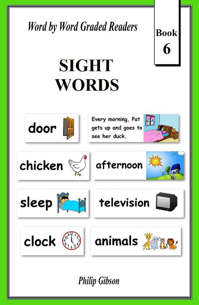 Sight Words: Book 6 (Learn The Sight Words #6)