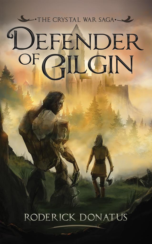 Defender of Gilgin (The Crystal War Saga #1)