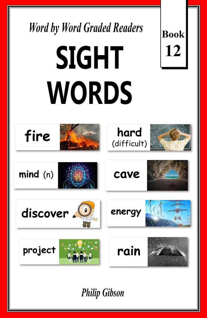 Sight Words: Book 12 (Learn The Sight Words #12)