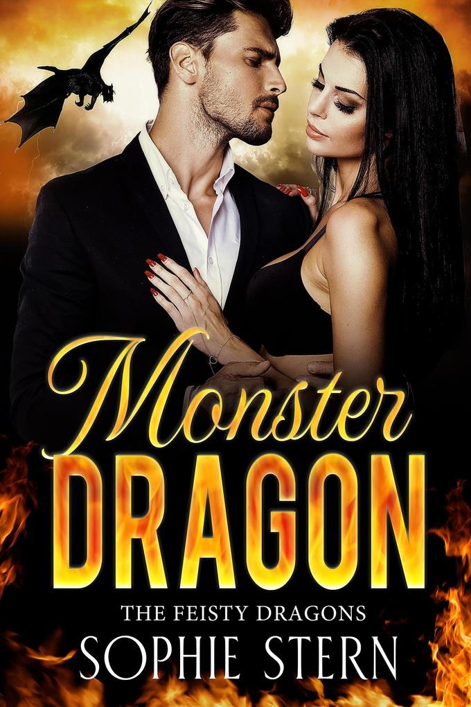 Monster Dragon (The Feisty Dragons #3)