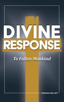 Divine Response To Fallen Mankind