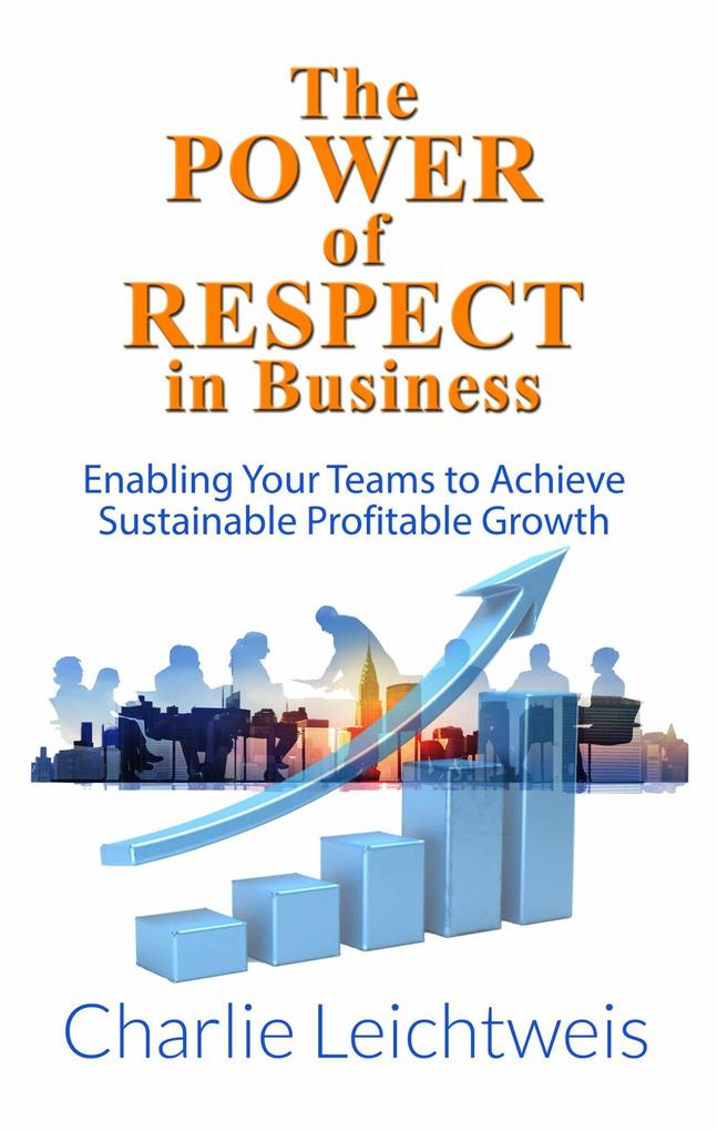 The Power of Respect In Business