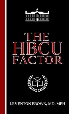 The HBCU Factor