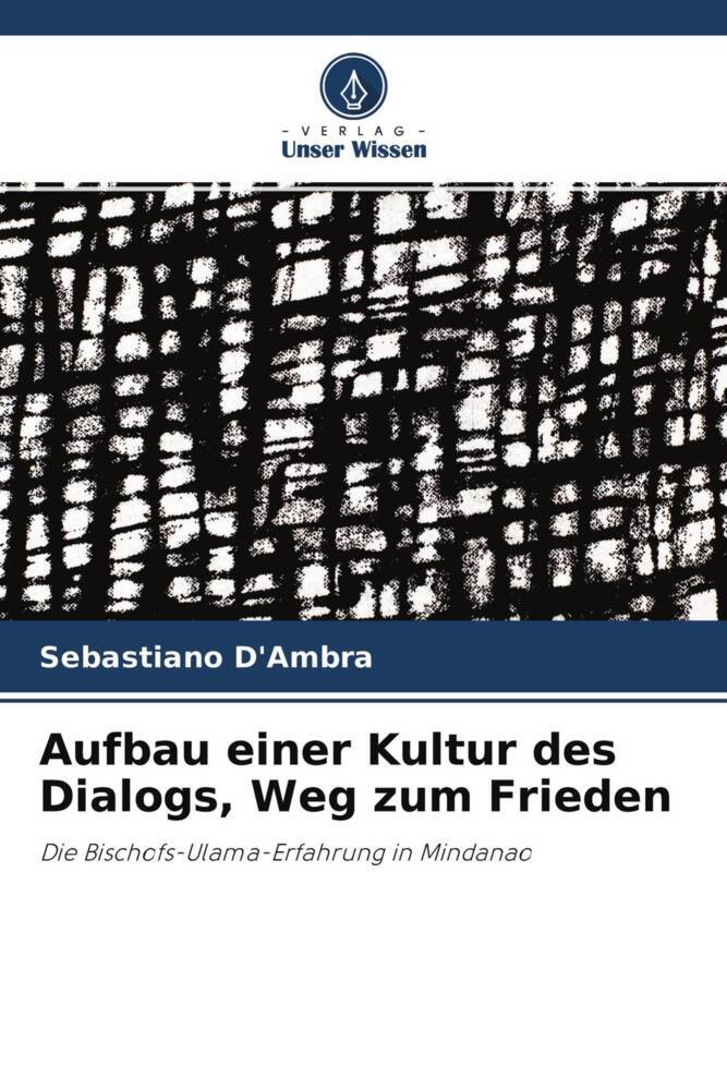 Aufbau einer Kultur des Dialogs Weg zum Frieden