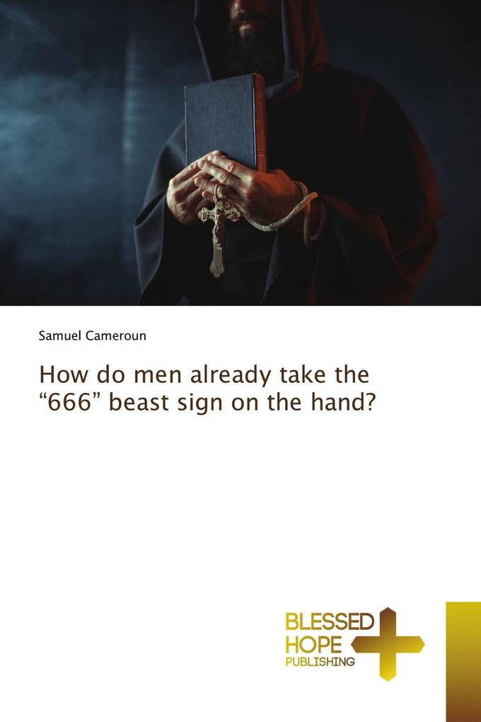 How do men already take the '666' beast sign on the hand?