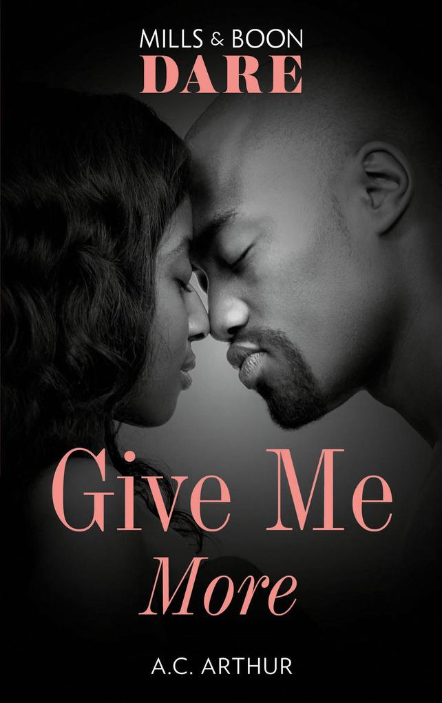 Give Me More (The Fabulous Golds Book 4) (Mills & Boon Dare)