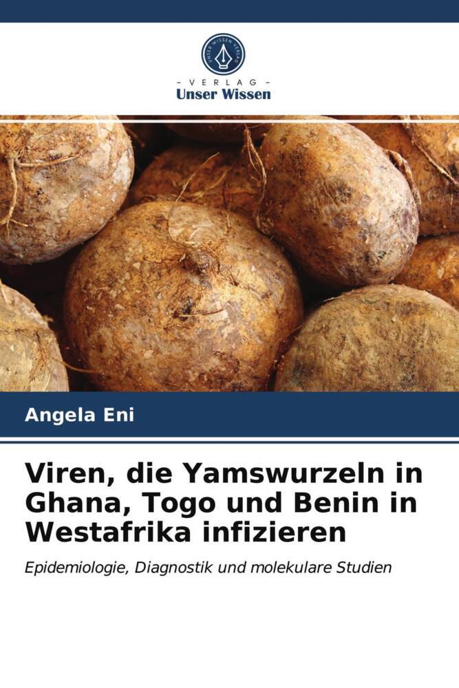 Viren die Yamswurzeln in Ghana Togo und Benin in Westafrika infizieren