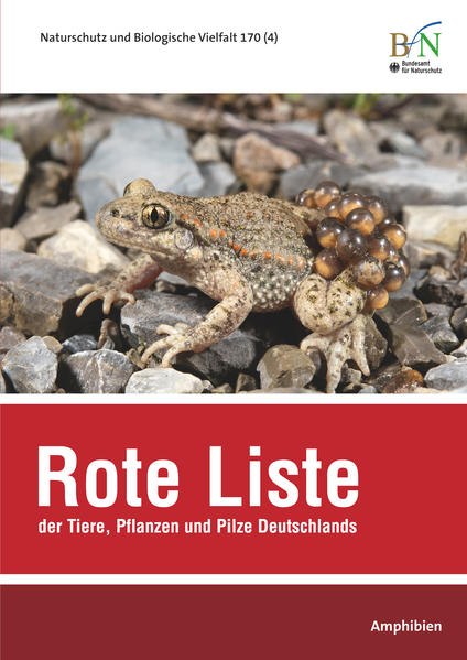 NaBiV Heft 170/4 Rote Liste der Tiere Pflanzen und Pilze Deutschlands - Amphibien