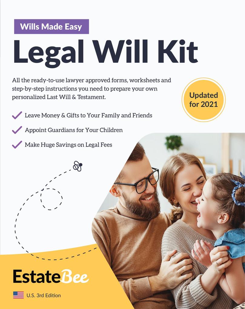 Legal Will Kit: Make Your Own Last Will & Testament in Minutes.... (Estate Planning Series (US) #1)