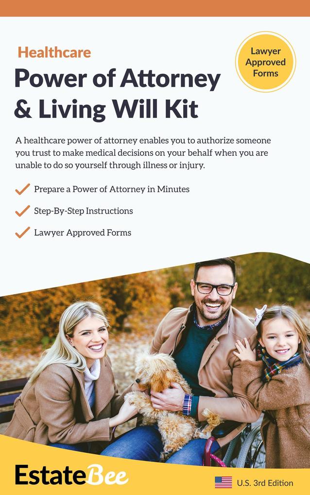 Healthcare Power of Attorney & Living Will Kit: Prepare Your Own Healthcare Power of Attorney & Living Will in Minutes.... (Estate Planning Series (US))