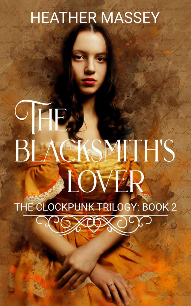 The Blacksmith‘s Lover (The Clockpunk Trilogy #2)