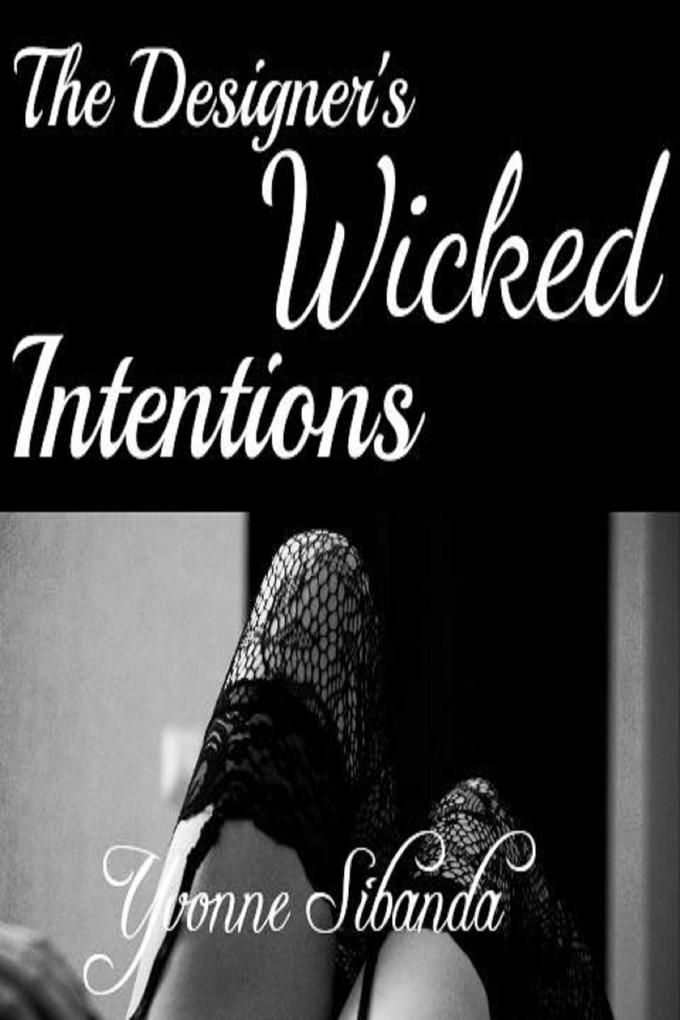 The er‘s Wicked Intentions