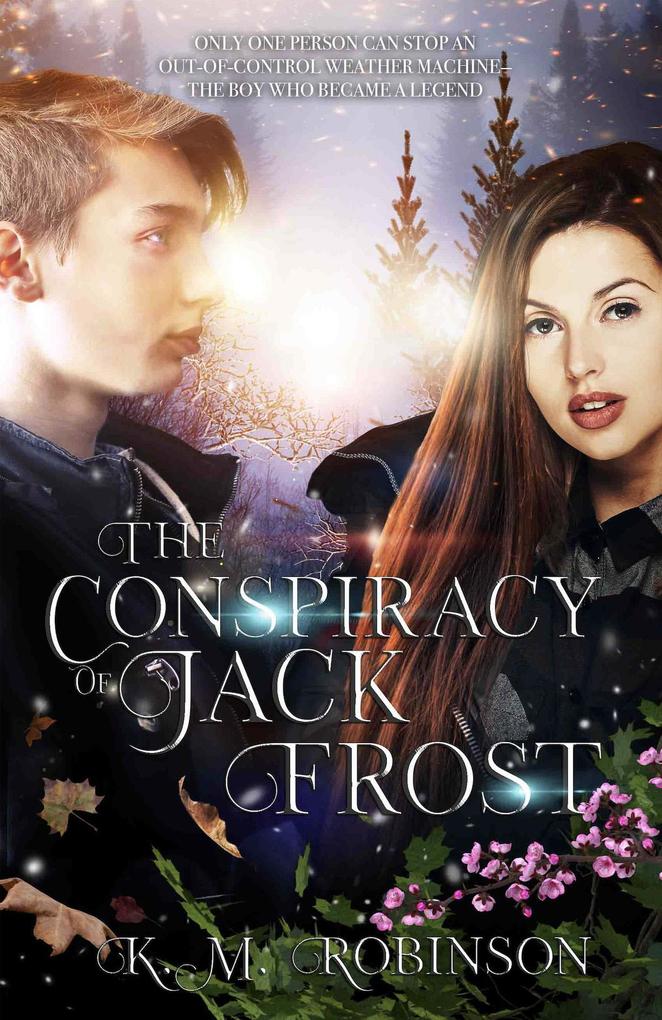 The Conspiracy of Jack Frost (The Archives of Jack Frost)