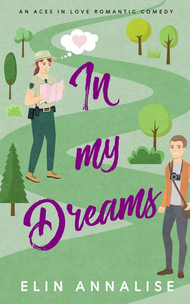 In My Dreams: An Aces in Love Romantic Comedy