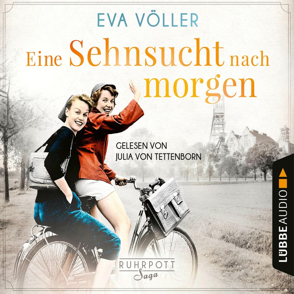 Eine Sehnsucht nach morgen - Die Ruhrpott-Saga Teil 3
