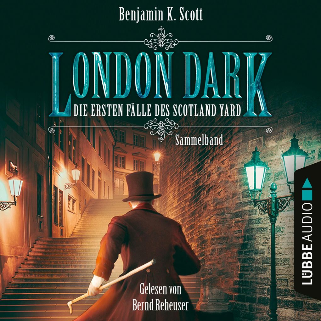 London Dark - Die ersten Fälle des Scotland Yard Sammelband: Folge 1-8
