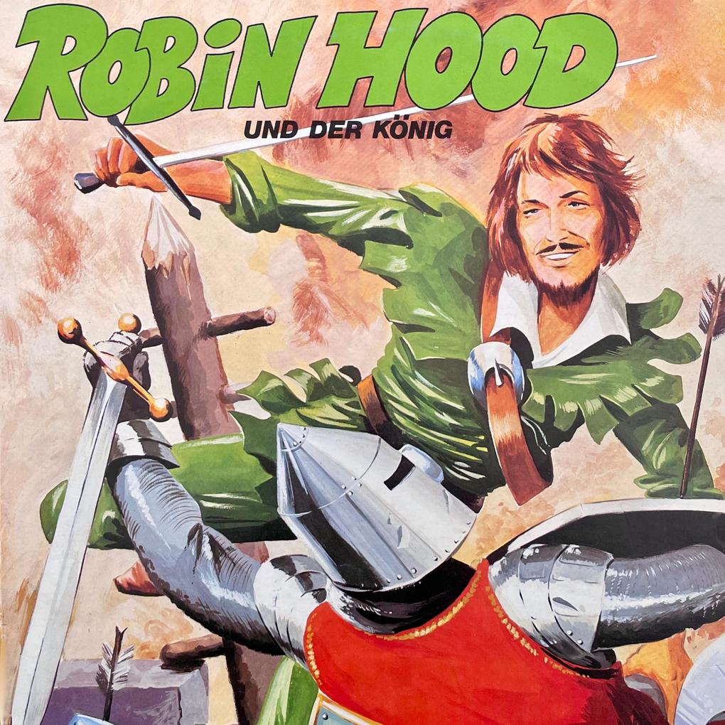 Robin Hood Robin Hood und der König