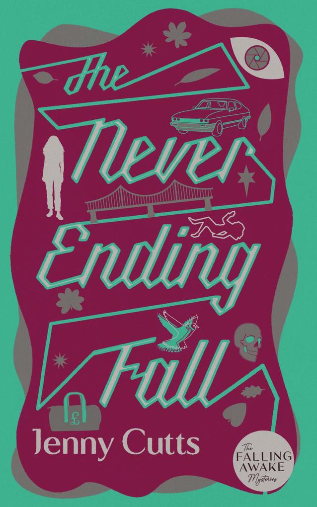 The Never Ending Fall (The Falling Awake Mysteries #3)