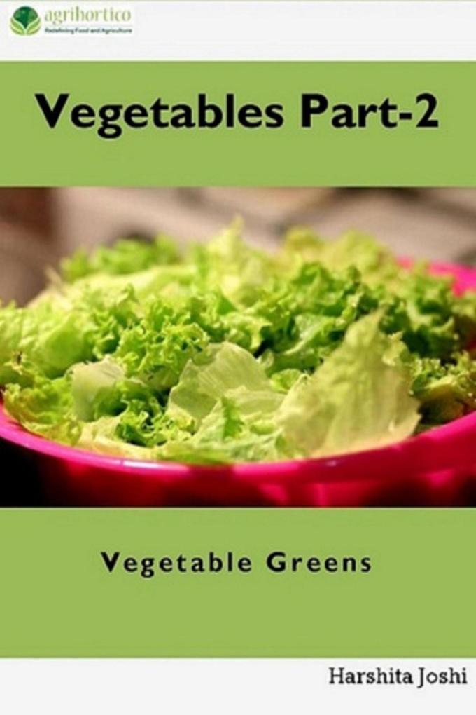 Vegetables: Vegetable Greens (Part #2)