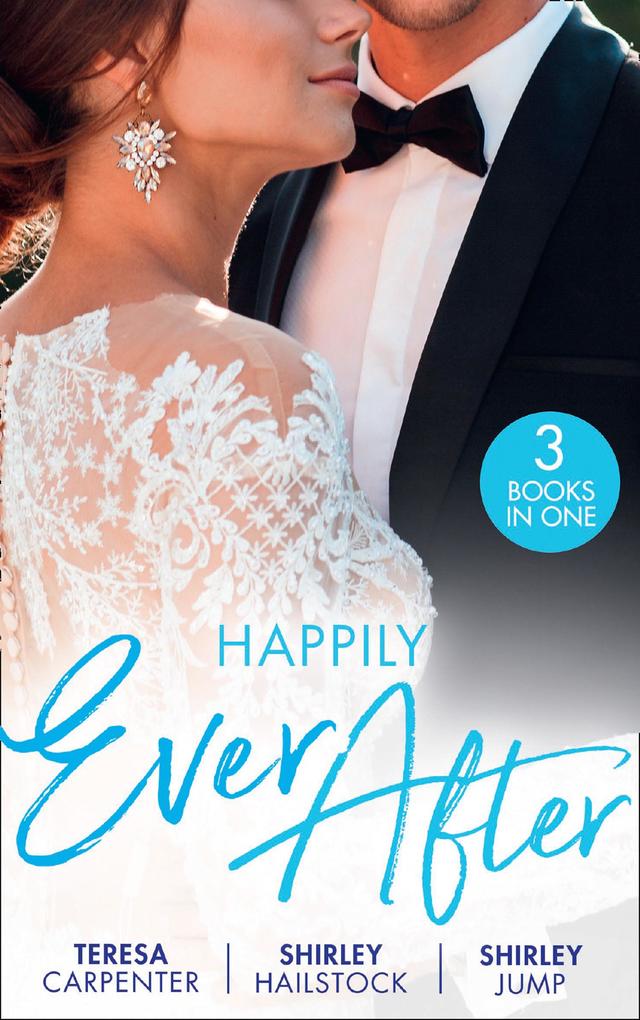 Happily Ever After: The Best Man & The Wedding Planner (The Vineyards of Calanetti) / All He Needs / The Firefighter‘s Family Secret