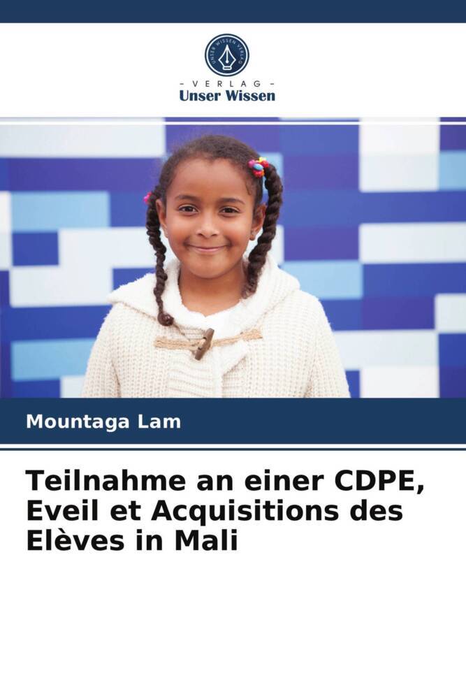 Teilnahme an einer CDPE Eveil et Acquisitions des Elèves in Mali